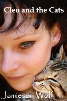      Cleo and the Cats by Jamieson Wolf