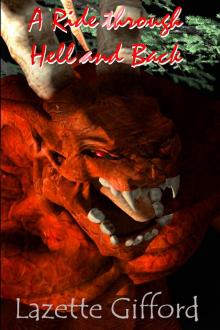      A Ride Through Hell and Back