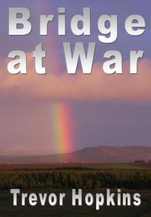      Bridge at War