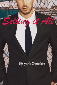      Selling it All
