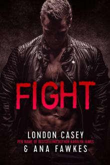      FIGHT(A Bad Boy MMA Romantic Suspense Novel)