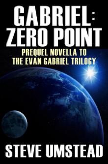      Gabriel: Zero Point