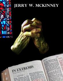      In Extremis