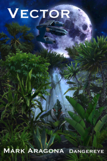      Vector (The Extraterrestrial Anthology, Volume I: Temblar)