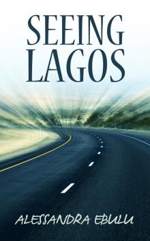      Seeing Lagos