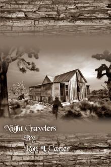      Night Crawlers