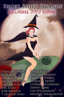      Short Story Strands: Halloween 2012 Edition
