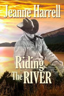      Riding the River (The Westerners, Book One)