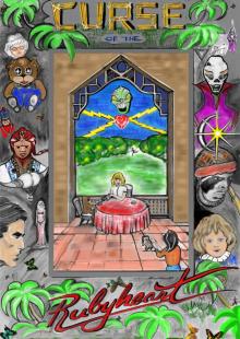      Curse of the Rubyheart - part one