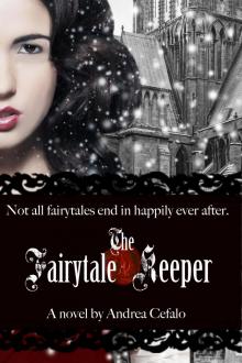     The Fairytale Keeper Part One