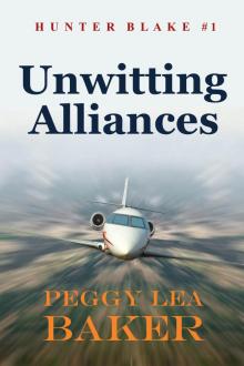      Unwitting Alliances - Hunter Blake Series