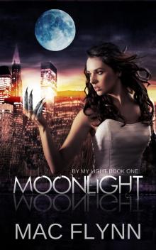     Moonlight (By My Light, Book One) (Werewolf Shifter Romance)