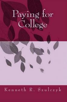      Paying for College