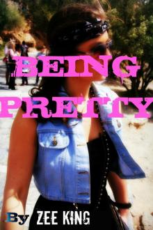     Being Pretty