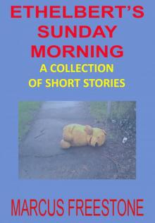      Ethelbert's Sunday Morning