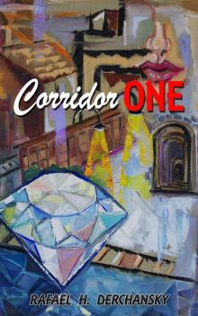      Corridor One