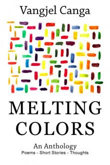      Melting Colors