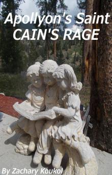      Apollyon's Saint Cain's Rage