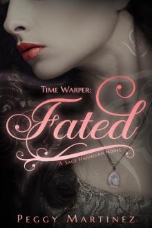      Time Warper: Fated, A Sage Hannigan Novel
