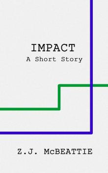      Impact