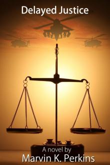      Delayed Justice