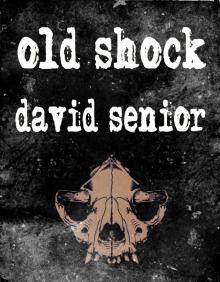      Old Shock