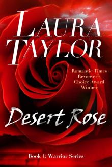      Desert Rose  (Book #1 - Warrior Series)