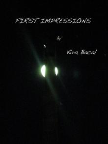      First Impressions