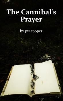      The Cannibal's Prayer