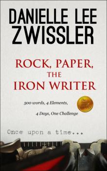      Rock, Paper, The Iron Writer