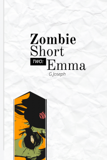      Zombie Short Two: Emma