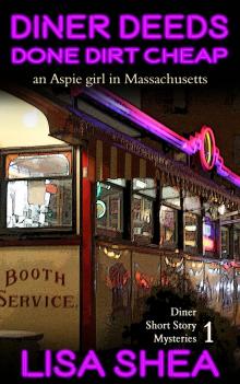     Diner Deeds Done Dirt Cheap - an Aspie Girl in Massachusetts
