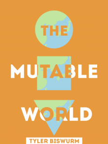      The Mutable World
