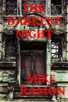      The Darkest Night