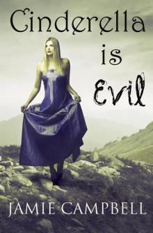      Cinderella is Evil