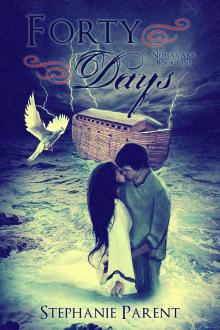      Forty Days: Neima's Ark, Book One
