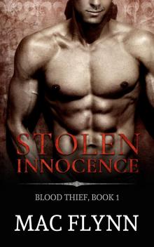      Stolen Innocence: Blood Thief #1 (Alpha Billionaire Vampire Romance)