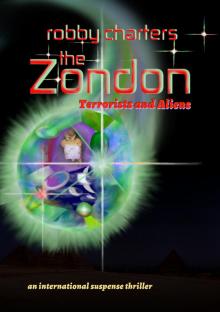      The Zondon: Terrorists and Aliens (an International Suspense Thriller)