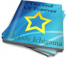      The end of Forever