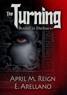      The Turning: Bound to Darkness (Prequel)
