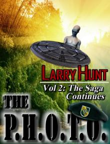      The P.H.O.T.O. (VOL 2) The Saga Continues