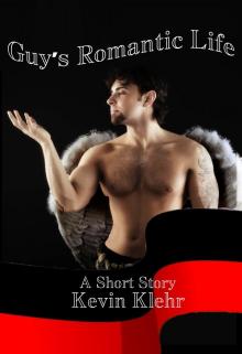      Guy's Romantic Life