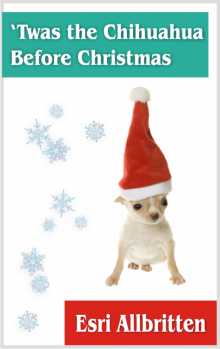      'Twas the Chihuahua Before Christmas