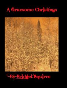      A Gruesome Christmas