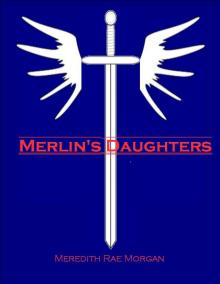      Merlin's Daughters