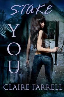      Stake You (Stake You #1)