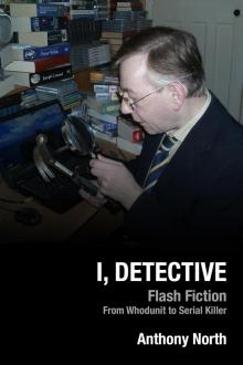      I, Detective