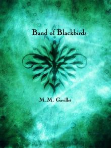      Band of Blackbirds (Book 2 in the Blackbird Trilogy)