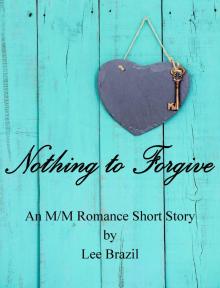      Nothing to Forgive