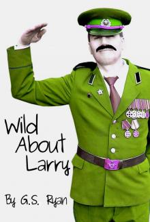      Wild About Larry